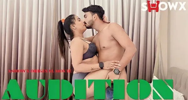 Audition 2023 Showx Originals Hindi Hot Xxx Video